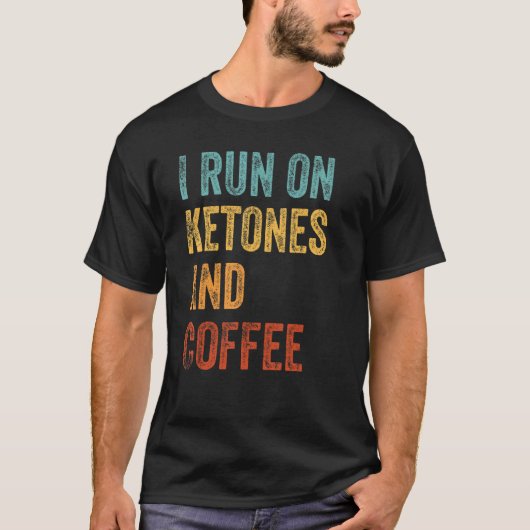 Ich laufe auf Kaffee und Ketonen Kegel Lifestyle 1 T-Shirt (Vorderseite)