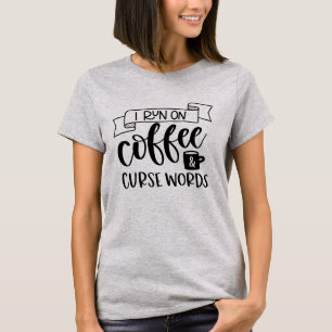 Ich laufe auf Kaffee und Sarcasm Funny Quote Spa T-Shirt