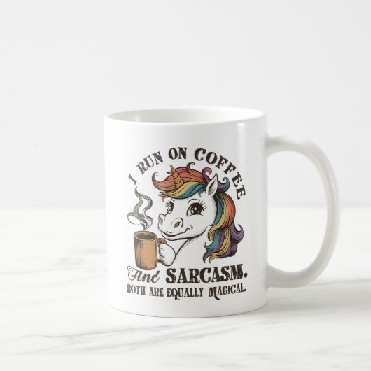 Ich laufe auf Kaffee und Sarcasm Kaffeetasse (Rechts)