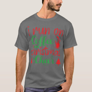 Ich laufe auf Kaffee und Weihnachts-Chef Coffein L T-Shirt