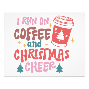Ich laufe auf Kaffee und Weihnachts-Chef Fotodruck