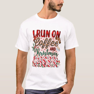 Ich laufe auf Kaffee und Weihnachts-Chef T-Shirt