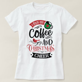 Ich laufe auf Kaffee & Weihnachts-Chef Frauen T - T-Shirt