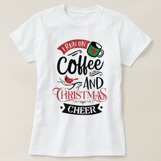 Ich laufe auf Kaffee & Weihnachts-Chef Frauen T - T-Shirt (Design vorne)