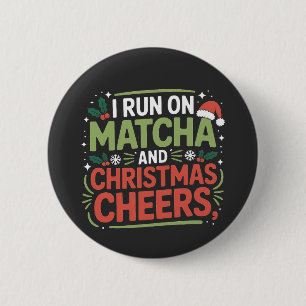 Ich laufe auf Matcha und Weihnachten heiße grünes  Button