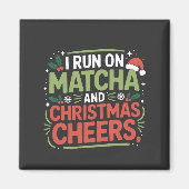Ich laufe auf Matcha und Weihnachten heiße grünes Magnet (Vorne)