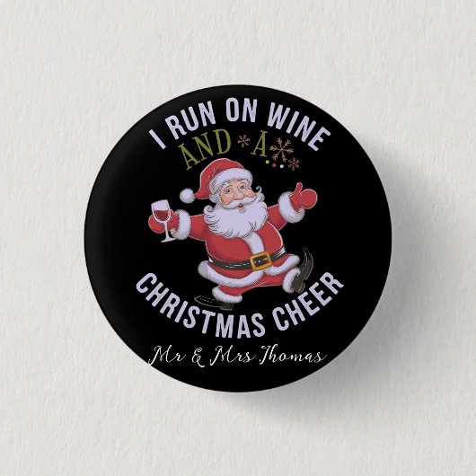 Ich laufe auf Wein und Weihnachten Chef Button (Vorderseite)