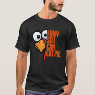 Ich laufe, damit ich Kuchen essen kann Truthahn-Tr T-Shirt