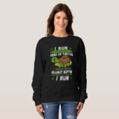 Ich laufe, dass ich langsamer bin als eine Herde v Sweatshirt (Vorne ganz)