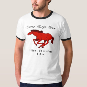 Ich laufe, deshalb bin ich (Pferdeentwurf) T-Shirt