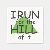 Ich laufe für den Hügel - Funny Runner Themed Serviette (Vorderseite)