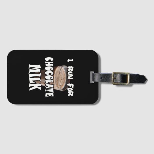 Ich laufe für Schokoladenmilch Gepäckanhänger (Vorderseite (Horizontal))