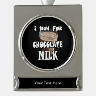Ich laufe für Schokoladenmilch Laufen Banner-Ornament Silber