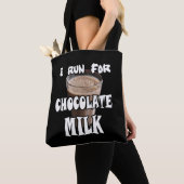 Ich laufe für Schokoladenmilch Tasche (Von Nahem)