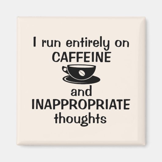 Ich laufe ganz auf Koffein Magnet (Vorne)