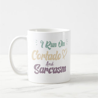 Ich laufe mit Cortado und Sarkasmus Lustige Zitate Kaffeetasse