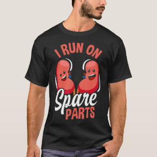 Ich Laufe Mit Ersatzteilen Lustige Nierenspende-Sp T-Shirt