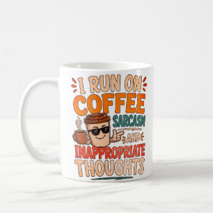 Ich laufe mit Kaffee, Sarkasmus und unangemessenen Kaffeetasse