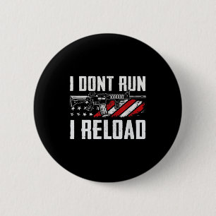Ich laufe nicht, ich lade nach USA-Flagge Pro-Waff Button