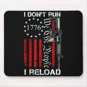 Ich laufe nicht, ich lade nach - USA We The People Mousepad