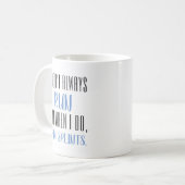 Ich laufe nicht immer, aber wenn ich lustig bin kaffeetasse (Vorderseite Links)