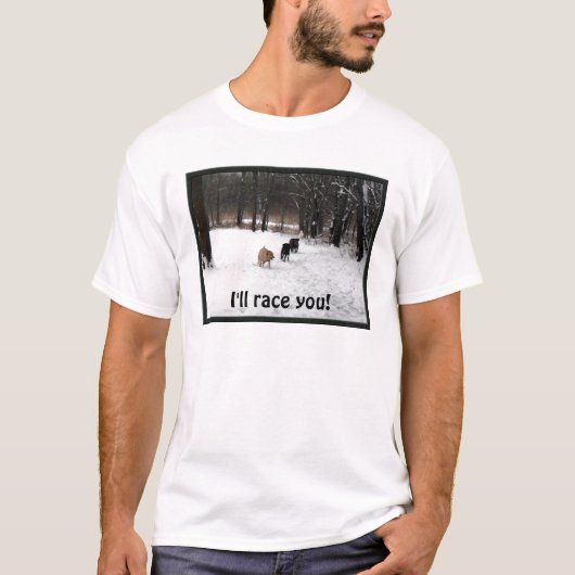 Ich laufe Sie! T-Shirt (Vorderseite)