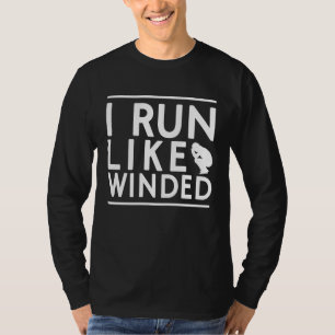 Ich laufe wie der Außer-Atem-Geratene T-Shirt