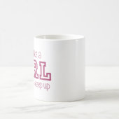 Ich laufe wie ein Mädchen-gerade Versuch, um Kaffeetasse (Mittel)