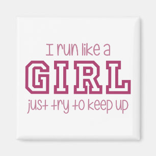 Ich laufe wie ein Mädchen-gerade Versuch, um Magnet