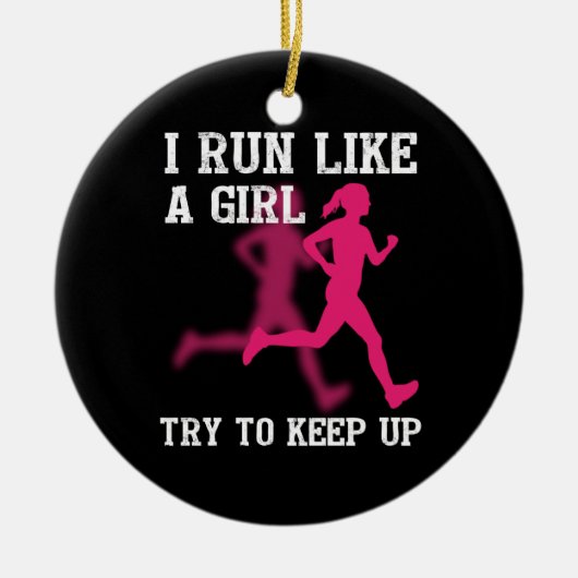 Ich laufe wie ein Mädchen, versuche aufzustehen Keramik Ornament (Vorne)