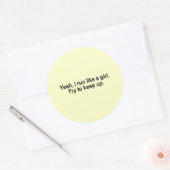 Ich laufe wie ein T - Shirt Runder Aufkleber (Umschlag)