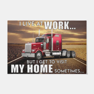 Ich lebe bei der Arbeit, aber ich kann meine Zuhau Fußmatte