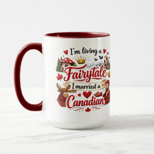Ich lebe ein Märchen, ich habe einen Kanadier gehe Tasse