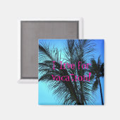 Ich lebe für den Urlaub! Magnet (Vorderseite/Rückseite)