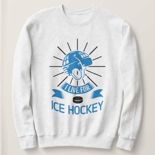 Ich lebe für Eishockey Sweatshirt (Design vorne)