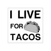 ICH LEBE FÜR TACOS GUMMISTEMPEL (Prägung)