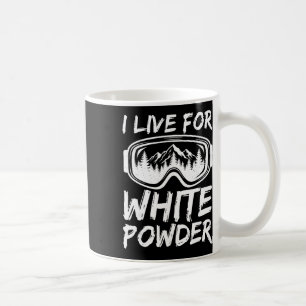 Ich lebe für weißen Puder lustiges Skifahren Frees Kaffeetasse