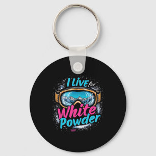 Ich lebe für White Powder Ski Snowboarden Goggle Schlüsselanhänger