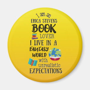 Ich lebe in der Erica Stevens Fantasy Book World Magnet
