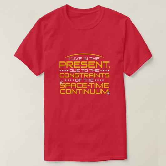 Ich lebe in der Gegenwart.. T-Shirt (Design vorne)