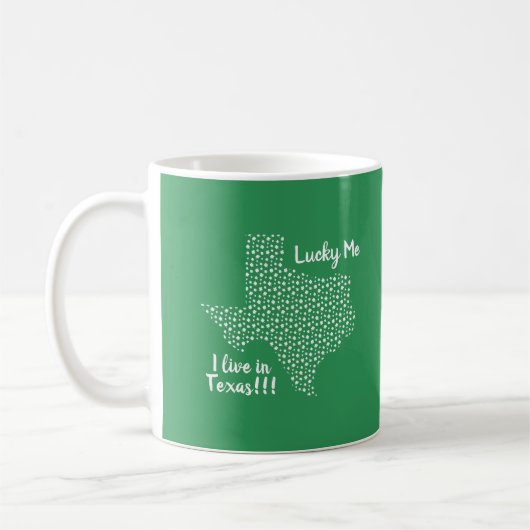 Ich lebe in Texas!! St. Patrick's Day Kaffeetasse (Links)