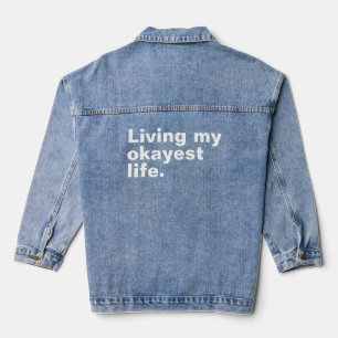 Ich lebe mein ganzes Leben. Jeansjacke