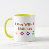 Ich lebe mit einem schicken Tzu Tasse (Links)