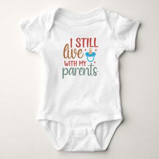 Ich lebe noch mit meinen Eltern - Baby Bodysuit Strampler