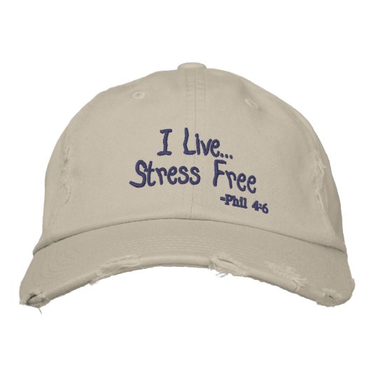 Ich lebe Stress Free Customizing es Bestickte Baseballkappe (Vorderseite)