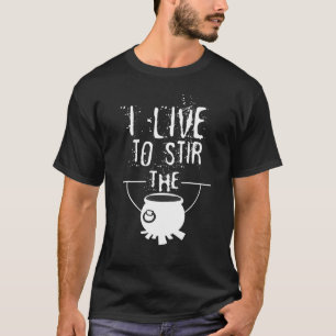 Ich lebe, um die Pot Gag Sarcastic Men Women Jo T-Shirt
