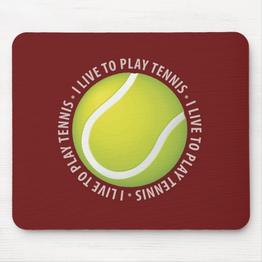 Ich lebe, um Tennis zu spielen Mousepad (Vorne)