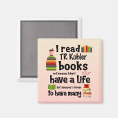 Ich lebe viele lebende TR Kohler Bücher lesen Magnet (Vorderseite/Rückseite)