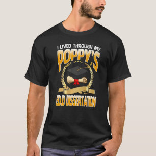 Ich lebte durch die Edd Dissertation meines Mohns T-Shirt