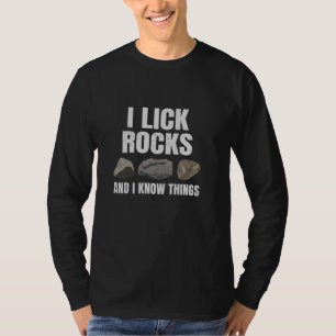 Ich lecke Steine und ich kenne die sonnigen Rockho T-Shirt